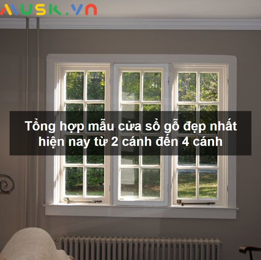 Cách lựa chọn mẫu cửa sổ gỗ đẹp ngôi nhà