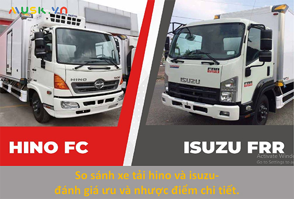So sánh xe tải Hino và Isuzu nên mua dòng xe nào