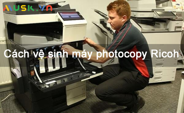 Cách vệ sinh máy photocopy Ricoh đơn giản, hiệu quả