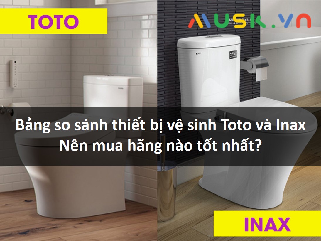 So sánh thiết bị vệ sinh Inax và Toto