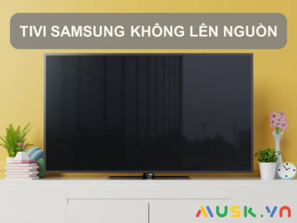 Tivi Samsung không lên được nguồn