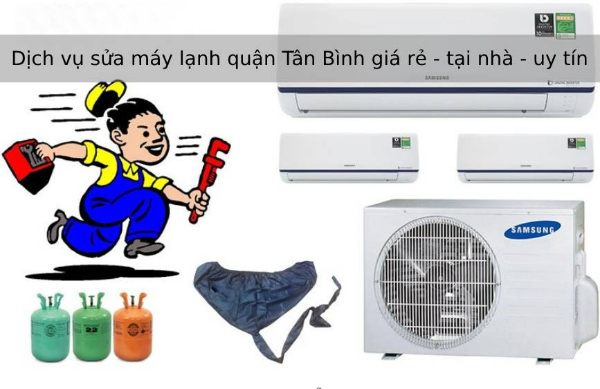 sửa máy lạnh quận Tân Bình