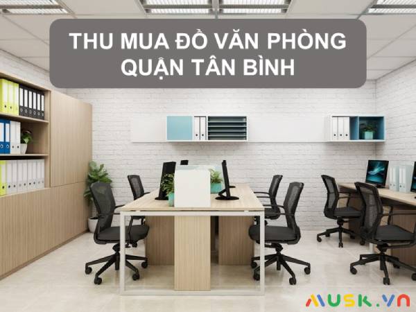 Thu mua đồ văn phòng quận Tân Bình