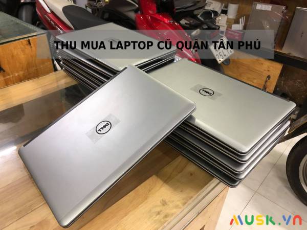Dịch vụ thu mua laptop cũ quận Tân Phú